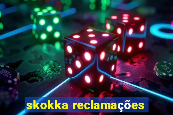 skokka reclamações